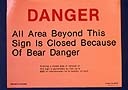 NPS sign closed bear danger: 