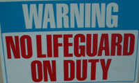 sign warning no lifeguard on duty: 