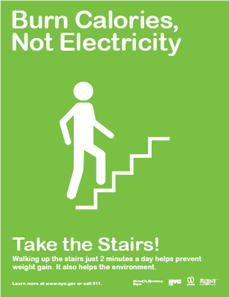 take the stairs sign: sign that says burn Calories, not electricity, take the stairs