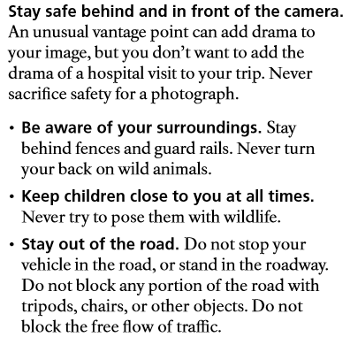 Stay safe behind and in front of the camera.