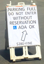 sign says parking full do not enter without a reservation $280 fine