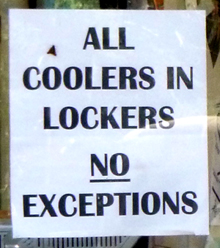 sign says All coolers in lockers, no exceptions