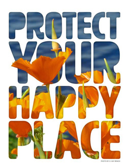 poster says protect your happy place