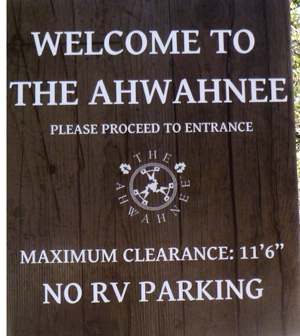 sign says welcome to the ahwahnee